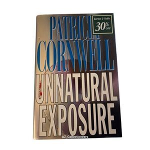 Unnatural Exposure by Patricia Cornwell - Putnam books - isbn 0399142851
